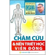 Châm Cứu Và Nền Triết Học Viễn Đông