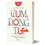 Chinh Phục Cụm Động Từ Tiếng Anh (Tái Bản 2023)