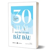 30 Tuổi - Mọi Thứ Chỉ Mới Bắt Đầu