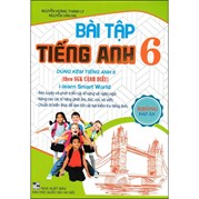 Bài Tập Tiếng Anh Lớp 6 - Không Đáp Án (Dùng Kèm SGK Cánh Diều)