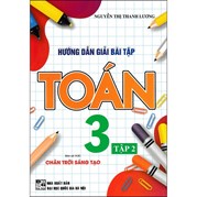 Hướng Dẫn Giải Bài Tập Toán 3 - Tập 2 (Bám Sát SGK Chân Trời Sáng Tạo)