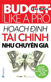 Hoạch Định Tài Chính Như Chuyên Gia