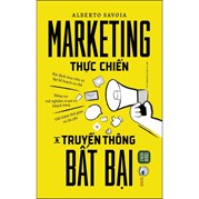 Marketing Thực Chiến Và Truyền Thông Bất Bại