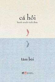 Cá Hồi - Hành Trình Tỉnh Thức