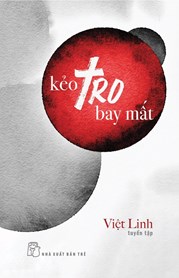 Tuyển Tập Việt Linh - Kẻo Tro Bay Mất