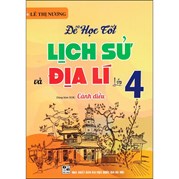 Để Học Tốt Lịch Sử Và Địa Lí Lớp 4 (Dùng Kèm SGK Cánh Diều)