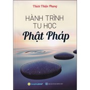 Hành Trình Tu Học Phật Pháp