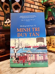 NHỮNG BÀI HỌC TỪ MINH TRỊ DUY TÂN