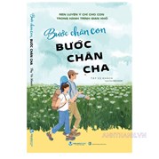 Bước Chân Con Bước Chân Cha