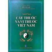 Những Cây Thuốc Và Vị Thuốc Việt Nam (NXB Hồng Đức)