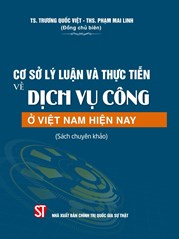 Cơ sở lý luận và thực tiễn về dịch vụ công ở Việt Nam hiện nay