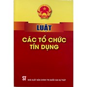 Luật Các Tổ Chức Tín Dụng