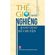 Thế giới nhìn nghiêng…bang giao kể chuyện