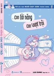 Con Tài Năng , Con Vượt Trội