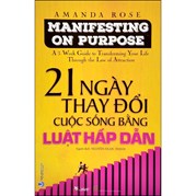 21 Ngày Thay Đổi Cuộc Sống Bằng Luật Hấp Dẫn