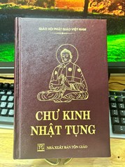 Chư Kinh Nhật Tụng - Các bộ kinh Phật quan trọng cho Phật tử tụng niệm mỗi ngày