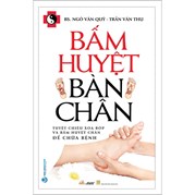 Bấm Huyệt Bàn Chân