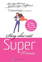 Sống Như Một Super Woman