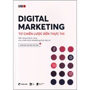 Digital Marketing - Từ Chiến Lược Đến Thực Thi (Phiên Bản Cập Nhật Mới Nhất)