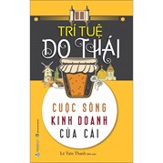 Trí Tuệ Do Thái - Cuộc Sống Kinh Doanh Của Cải