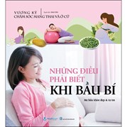 Những Điều Phải Biết Khi Bầu Bí