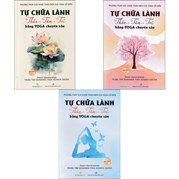 Combo Tự Chữa Lành Thân - Tâm - Trí Bằng Yoga Chuyên Sâu (Bộ 3 Quyển)