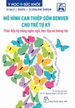 Mô Hình Can Thiệp Sớm Denver Cho Trẻ Tự Kỷ