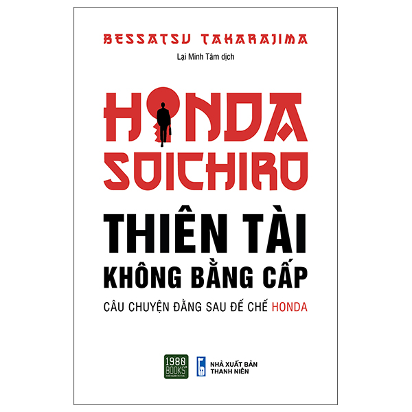 Honda Soichiro - Thiên Tài Không Bằng Cấp