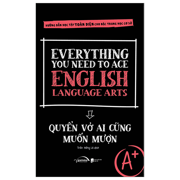 Everything You Need To Ace English Language Arts - Quyển Vở Ai Cũng Muốn Mượn