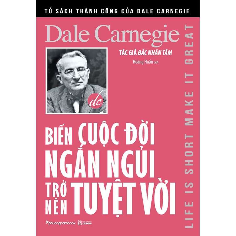 Biến Cuộc Đời Ngắn Ngủi Trở Nên Tuyệt Vời (Tái bản năm 2022)