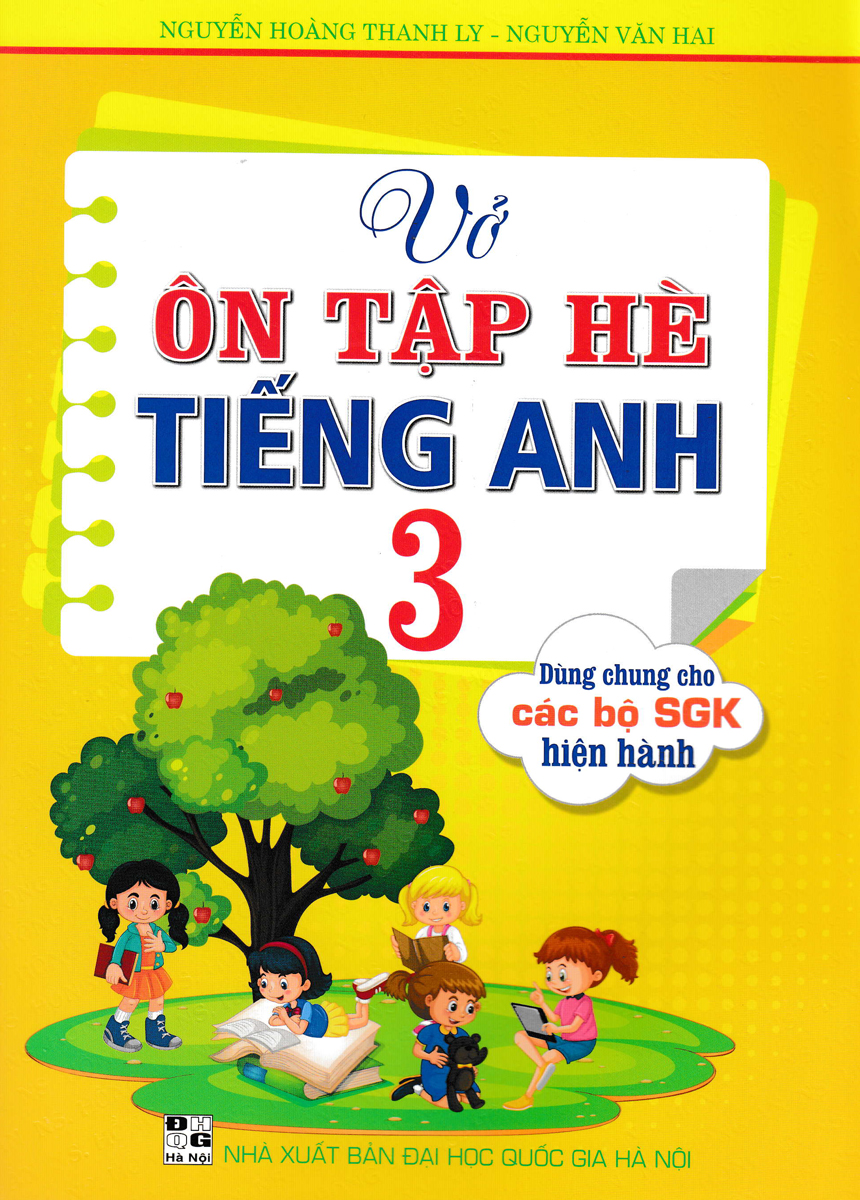 Vở Ôn Tập Hè Tiếng Anh 3 (Biên Soạn Theo Chương Trình GDPT Mới)