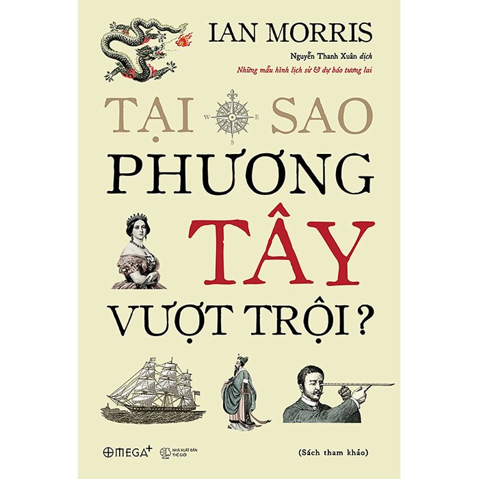 Tại Sao Phương Tây Vượt Trội (Bìa Cứng)