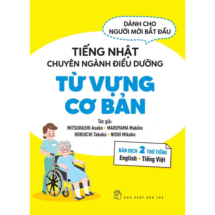 Tiếng Nhật Chuyên Ngành Điều Dưỡng Dành Cho Người Mới Bắt Đầu - Từ Vựng Cơ Bản