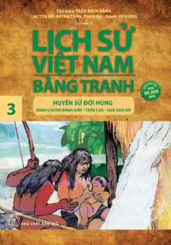 LỊCH SỬ VIỆT NAM BẰNG TRANH 07 - NHỤY KIỀU TƯỚNG QUÂN BÀ TRIỆU