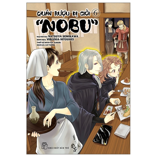 Quán Rượu Dị Giới "Nobu" - Tập 6 - Tặng Kèm Bookmark Giấy Hình Món Ăn