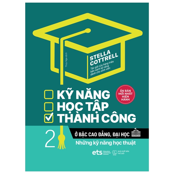 Kỹ Năng Học Tập Thành Công Ở Bậc Cao Đẳng, Đại Học 2: Những Kỹ Năng Học Thuật