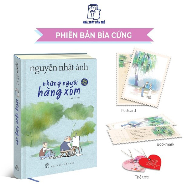 Những Người Hàng Xóm - Bìa Cứng - Tặng Kèm Bookmark   Postcard   Thẻ Treo Bằng Nhựa Dẻo Xinh Xắn (1 Trong 5 Mẫu Ngẫu Nhiên)