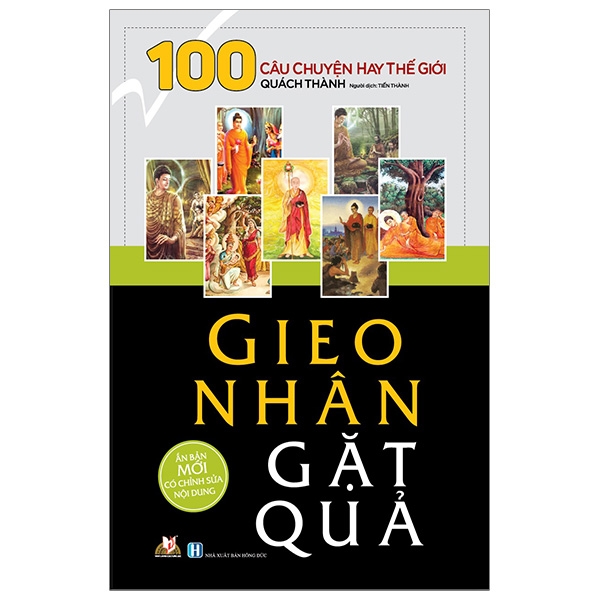 100 Câu Chuyện Hay Thế Giới - Gieo Nhân Gặt Quả (Tái Bản)