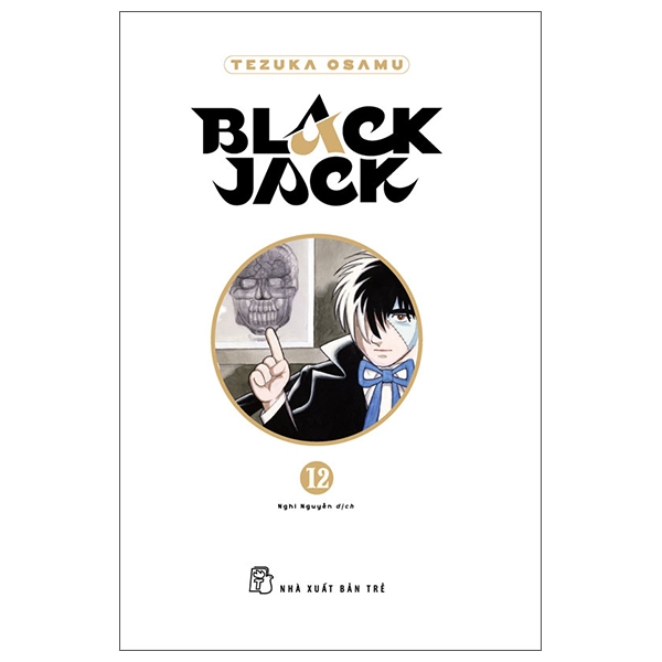 Black Jack - Tập 12 - Bìa Cứng - Tặng Kèm Bookmark Nhựa