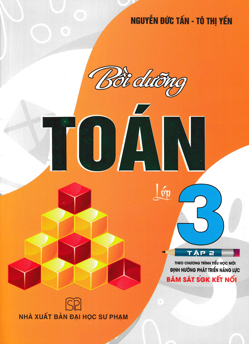 BỒI DƯỠNG TOÁN LỚP 3 - TẬP 2 (BÁM SÁT SGK KẾT NỐI)