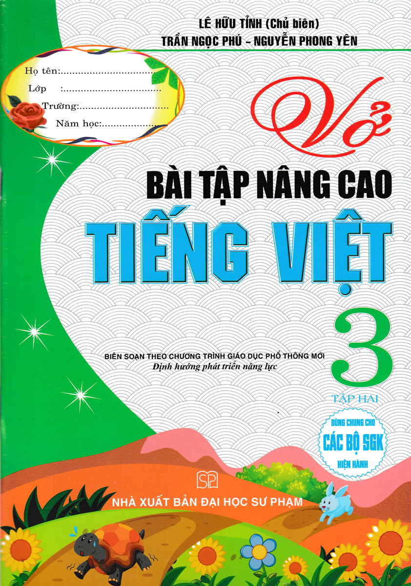 VỞ BÀI TẬP NÂNG CAO TIẾNG VIỆT 3 - TẬP 2 (BIÊN SOẠN THEO CHƯƠNG TRÌNH GDPT MỚI)