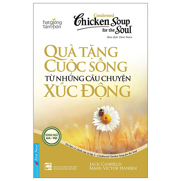 Condensed Chicken Soup For The Soul 2 - Quà Tặng Cuộc Sống Từ Những Câu Chuyện Xúc Động