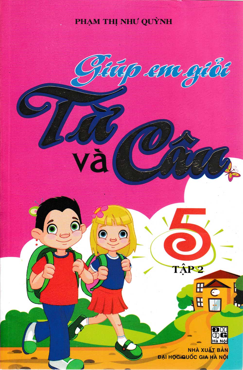 GIÚP EM GIỎI TỪ VÀ CÂU 5 TẬP 2