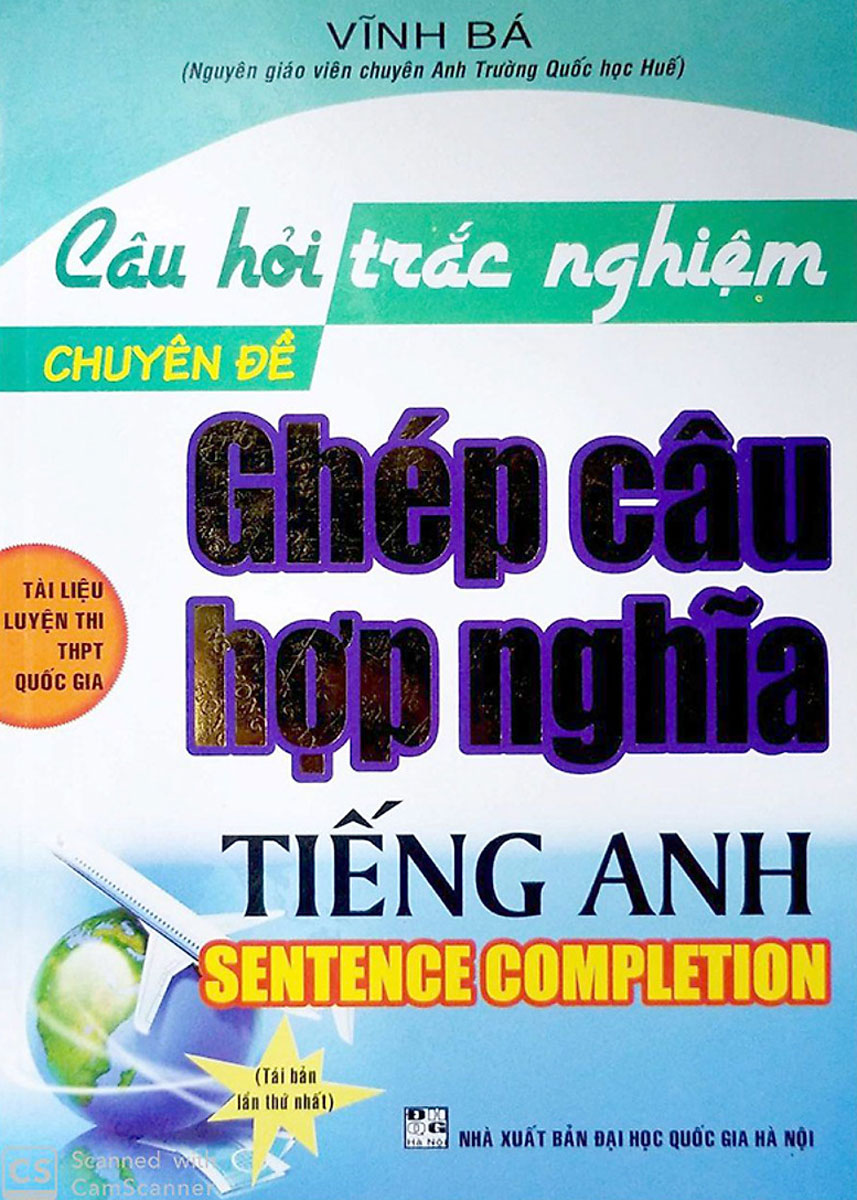 CÂU HỎI TRẮC NGHIỆM CHUYÊN ĐỀ GHÉP CÂU HỢP NGHĨA TIẾNG ANH