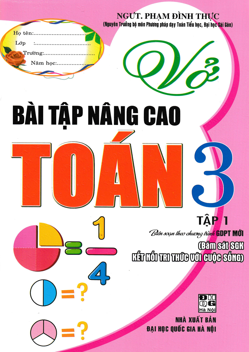 VỞ BÀI TẬP NÂNG CAO TOÁN LỚP 3 - TẬP 1 (BÁM SÁT SGK KẾT NỐI TRI THỨC VỚI CUỘC SỐNG)