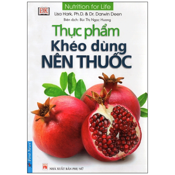 Thực Phẩm Khéo Dùng Nên Thuốc (Tái Bản 2017)