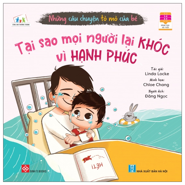 Những Câu Chuyện Tò Mò Của Bé - Tại Sao Mọi Người Lại Khóc Vì Hạnh Phúc ?