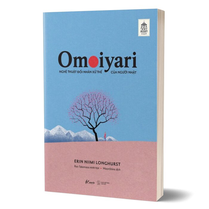 Omoiyari - Nghệ Thuật Đối Nhân Xử Thế Của Người Nhật (Tái Bản 2022)