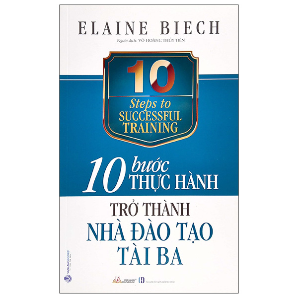 10 Bước Thực Hành - Trở Thành Nhà Đào Tạo Tài Ba