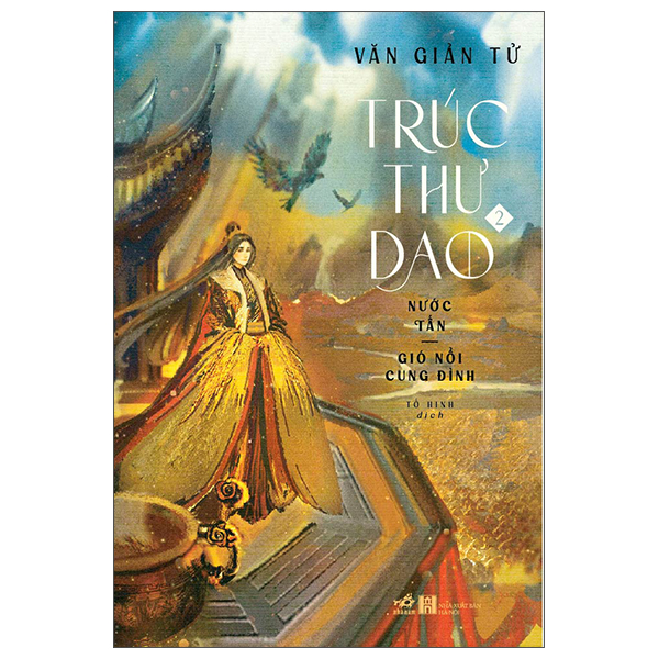 Trúc Thư Dao 2 - Nước Tấn - Gió Nổi Cung Đình